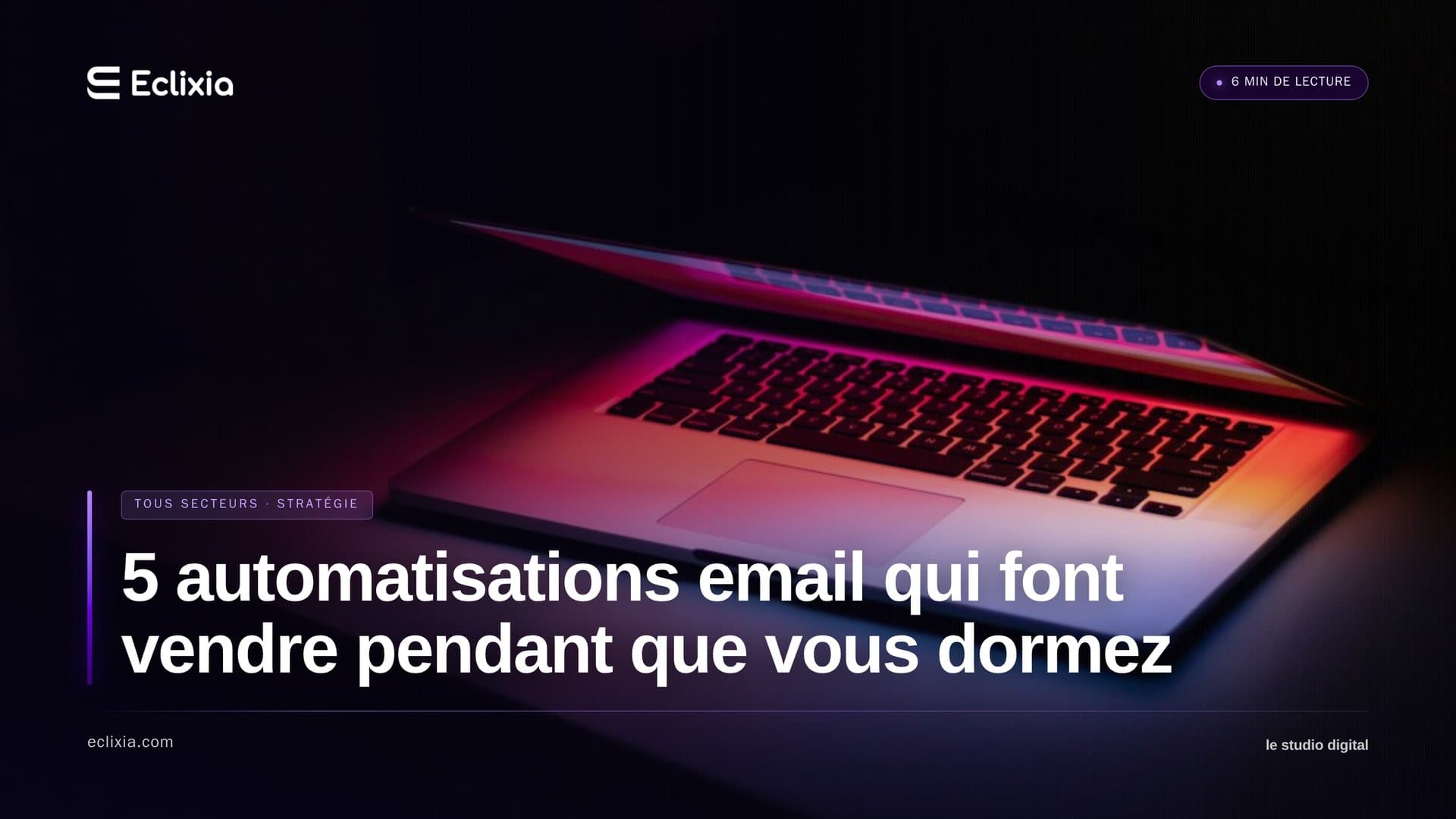 automatisation email marketing PME - 5 automatisations email qui font vendre pendant que vous dormez