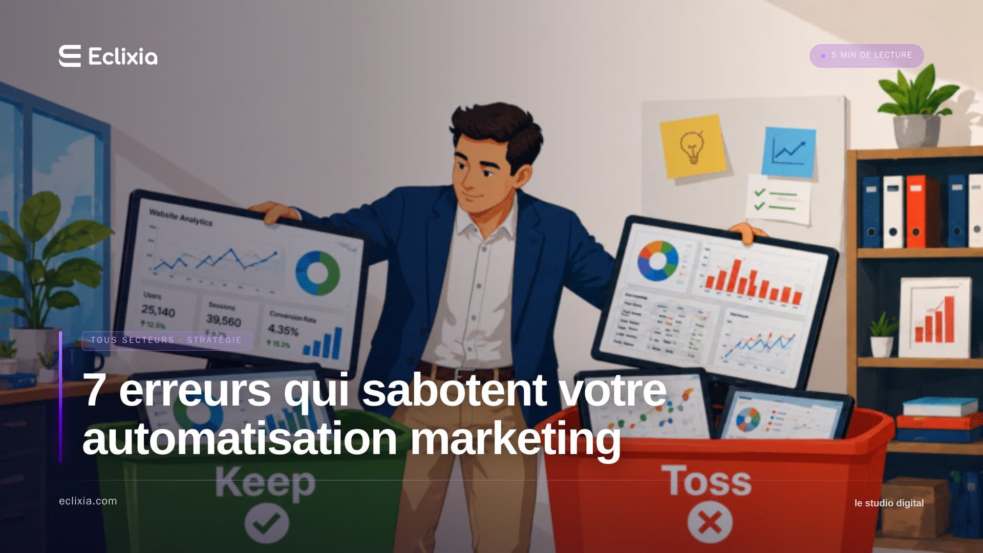 automatisation marketing IA - 7 erreurs qui sabotent votre automatisation marketing
