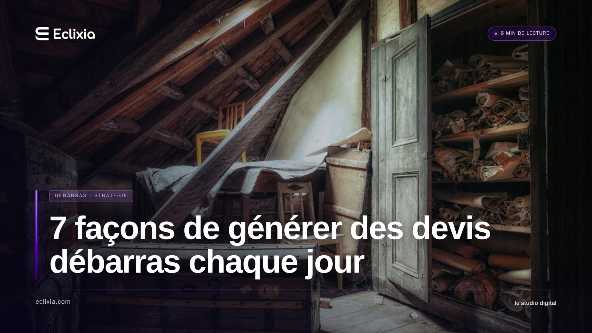 comment générer des demandes de devis débarras quotidiennes - 7 façons de générer des devis débarras chaque jour