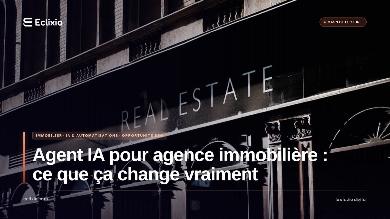 agent IA sur mesure Lyon agence immobilière - Agent IA pour agence immobilière : ce que ça change vraiment