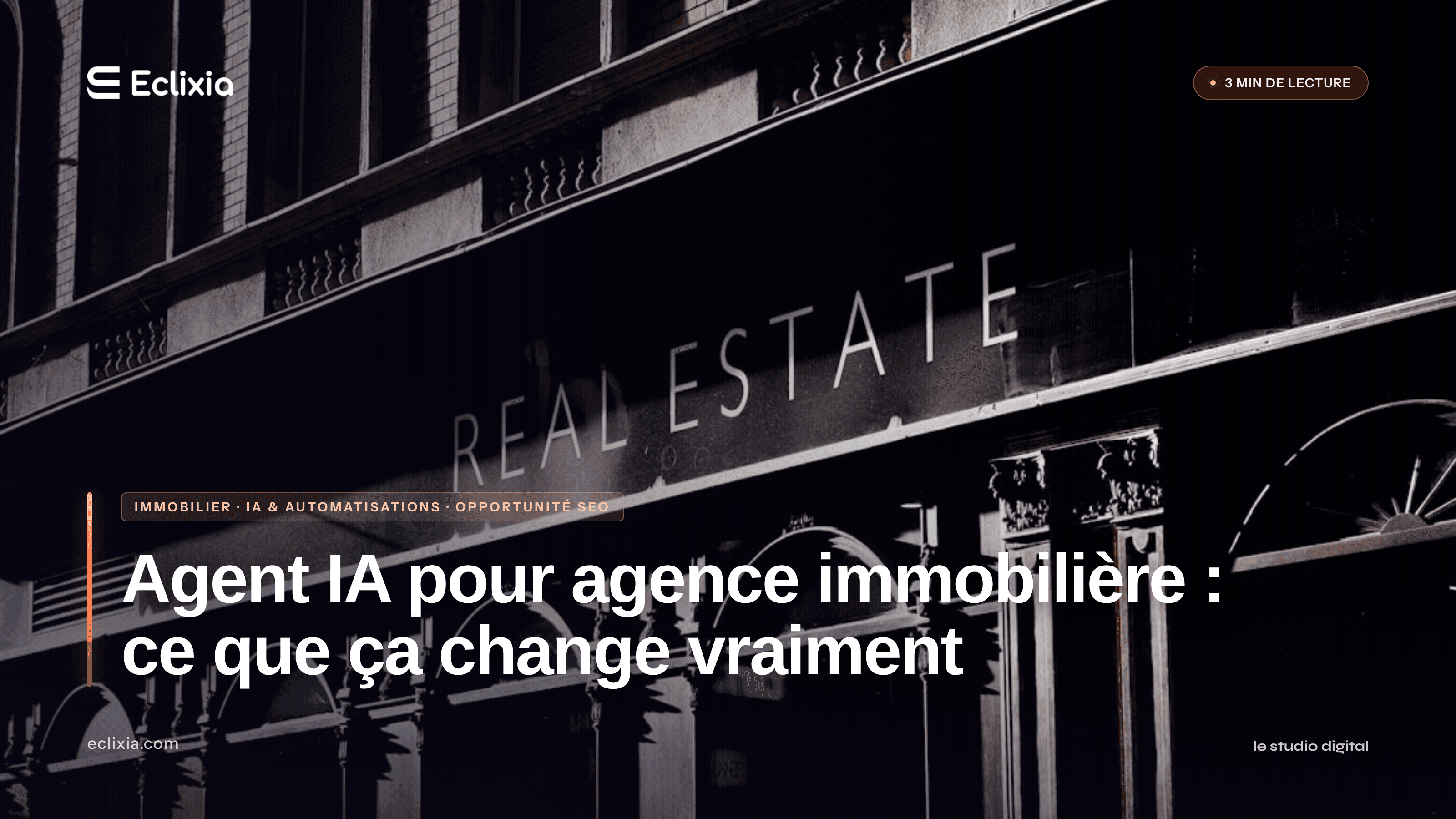 agent IA sur mesure Lyon agence immobilière - Agent IA pour agence immobilière : ce que ça change vraiment