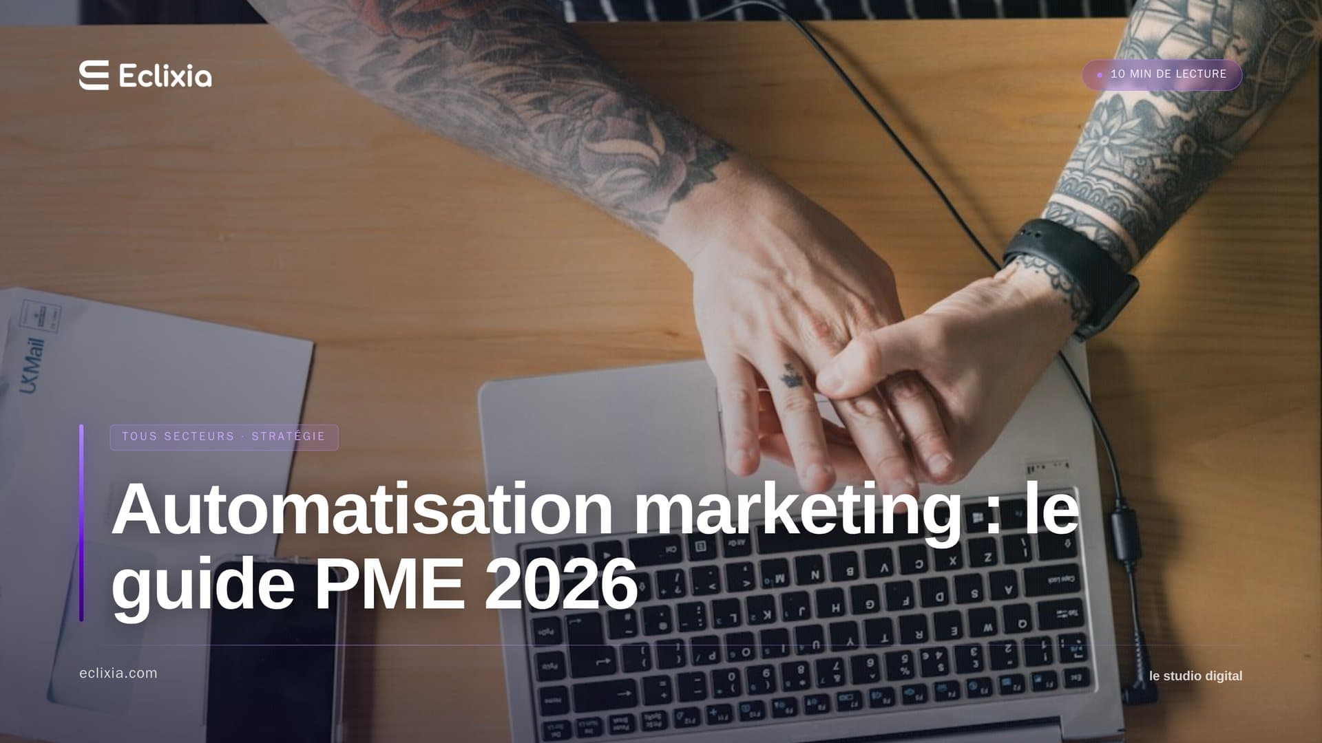 automatisation marketing PME - Automatisation marketing : le guide PME 2026