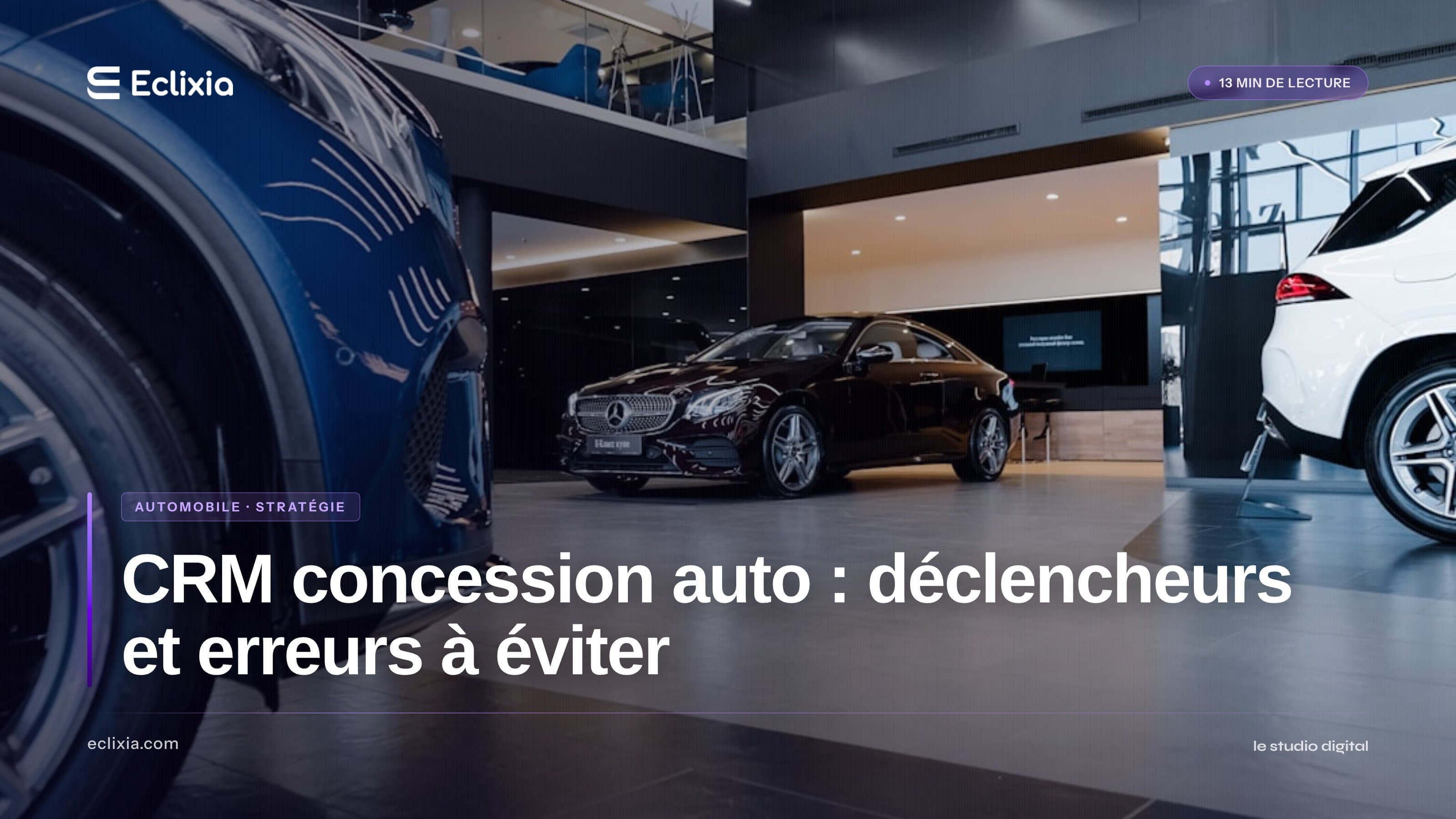 CRM concession auto : déclencheurs et erreurs à éviter - CRM concession auto : déclencheurs et erreurs à éviter