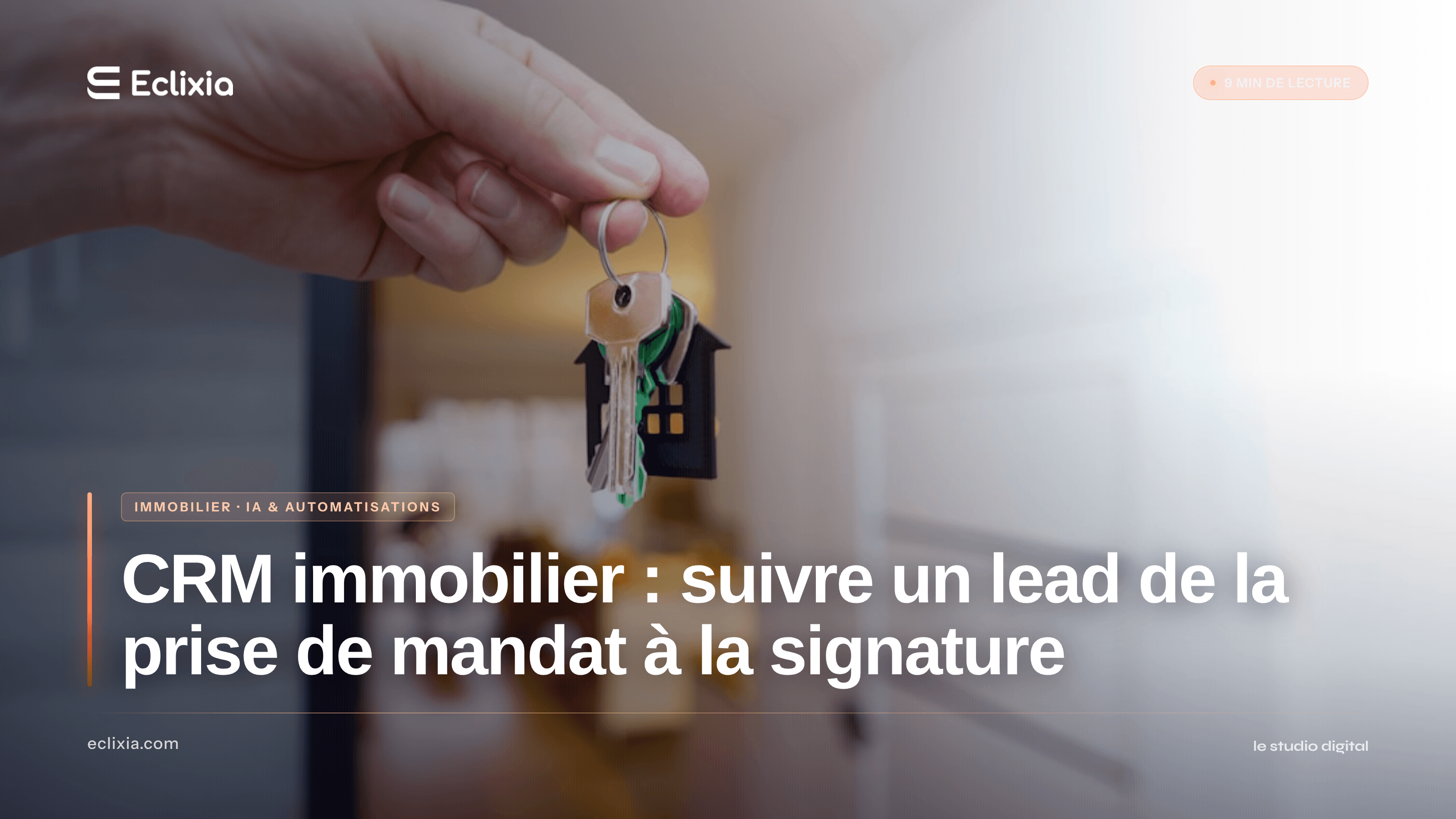 CRM simple suivi leads immobilier de la prise de mandat à la signature - CRM immobilier : suivre un lead de la prise de mandat à la signature