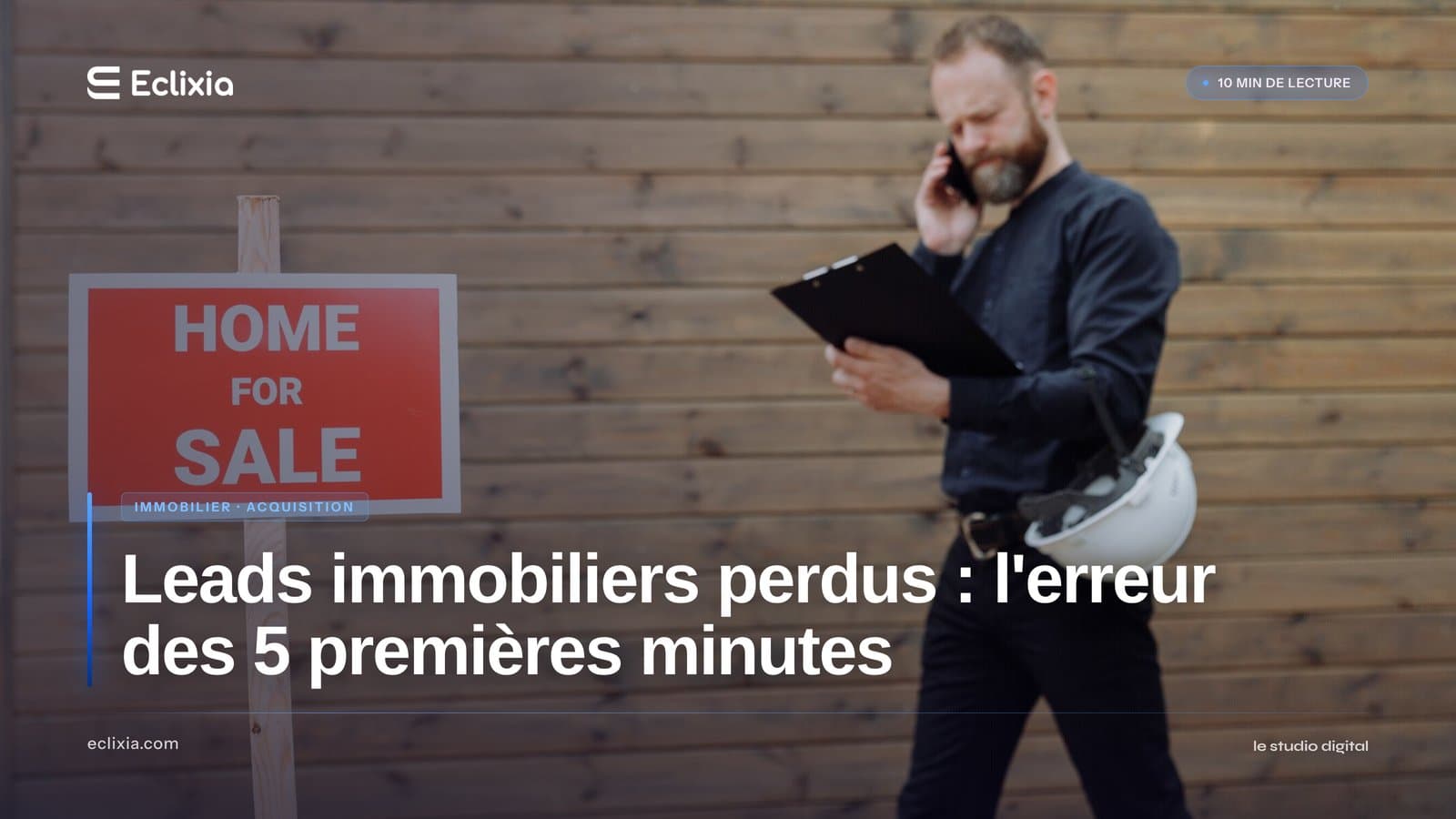 leads immobiliers perdus faute de relance dans les 5 premières minutes - Leads immobiliers perdus : l'erreur des 5 premières minutes