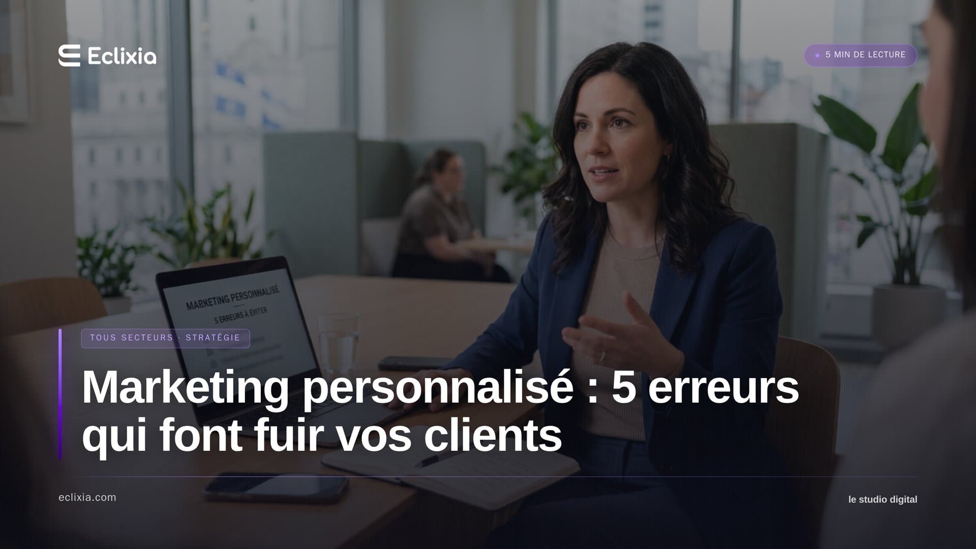 personnalisation marketing PME - Marketing personnalisé : 5 erreurs qui font fuir vos clients