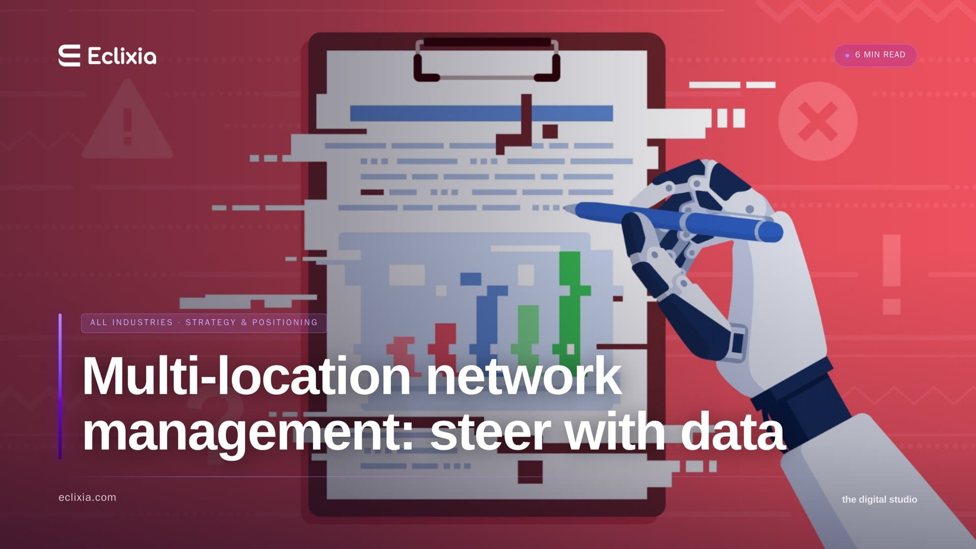 steering a multi-location network with data - Multi-location network management: steer with data