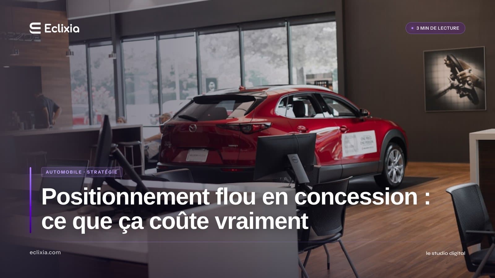 positionnement flou concession automobile impact sur marge et rentabilité - Positionnement flou en concession : ce que ça coûte vraiment