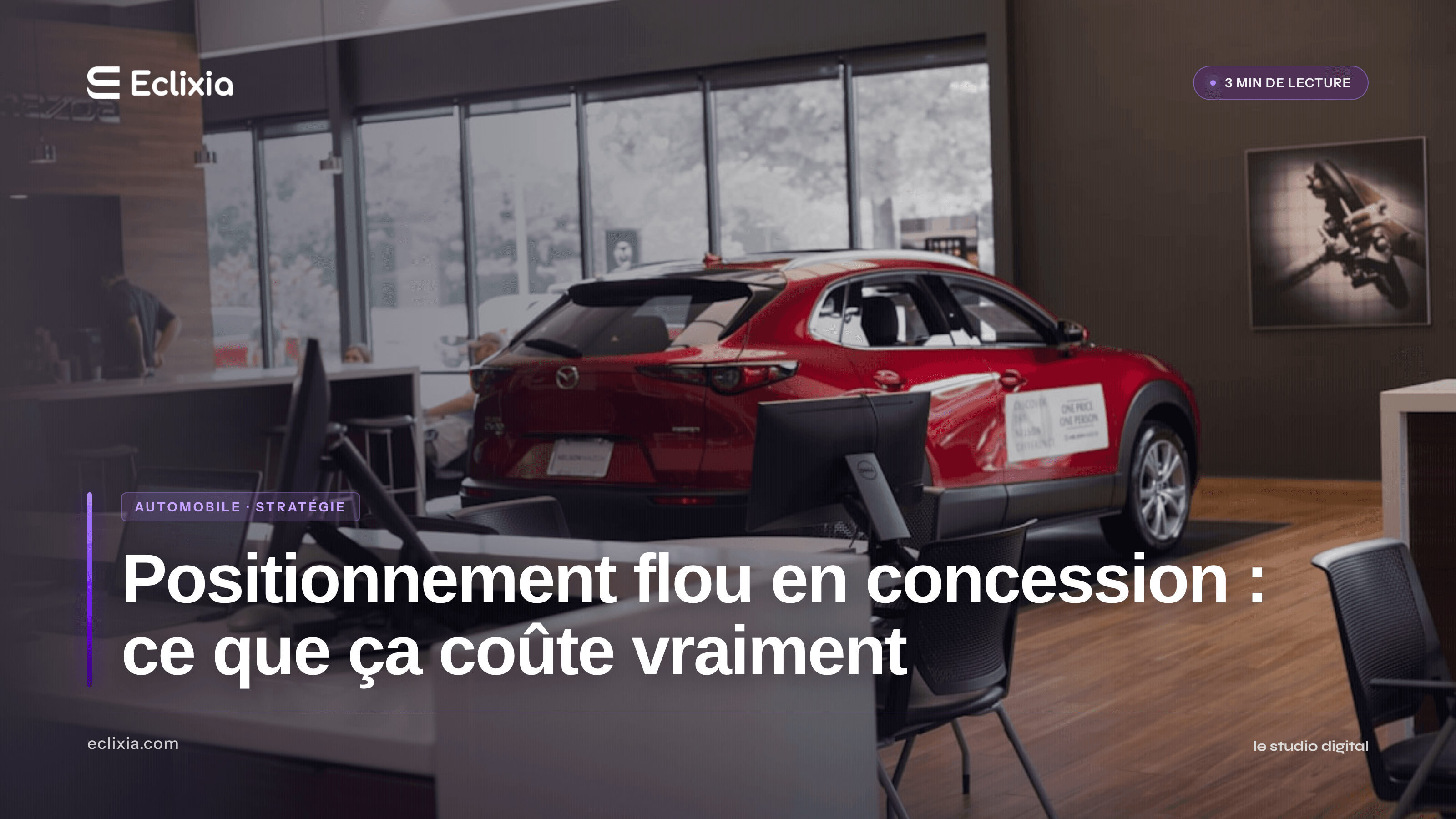 positionnement flou concession automobile impact sur marge et rentabilité - Positionnement flou en concession : ce que ça coûte vraiment
