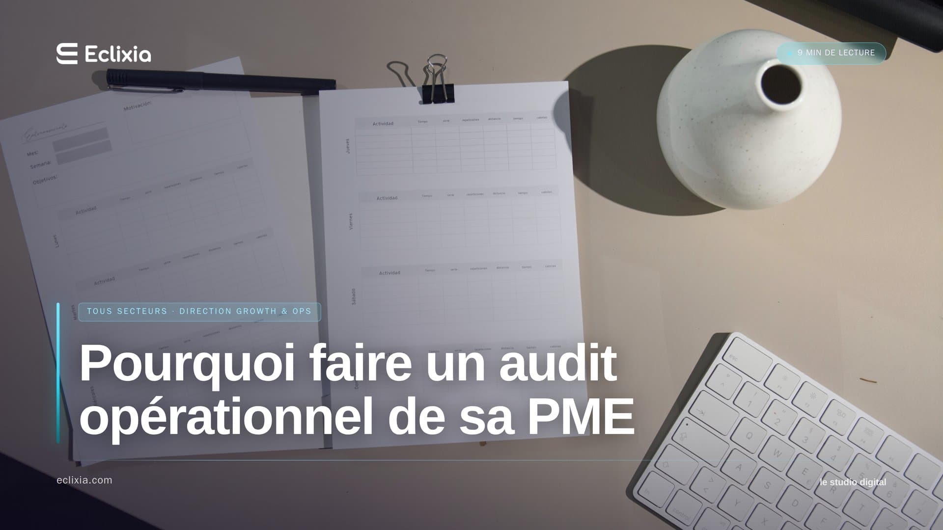 pourquoi faire un audit opérationnel de sa PME - Pourquoi faire un audit opérationnel de sa PME