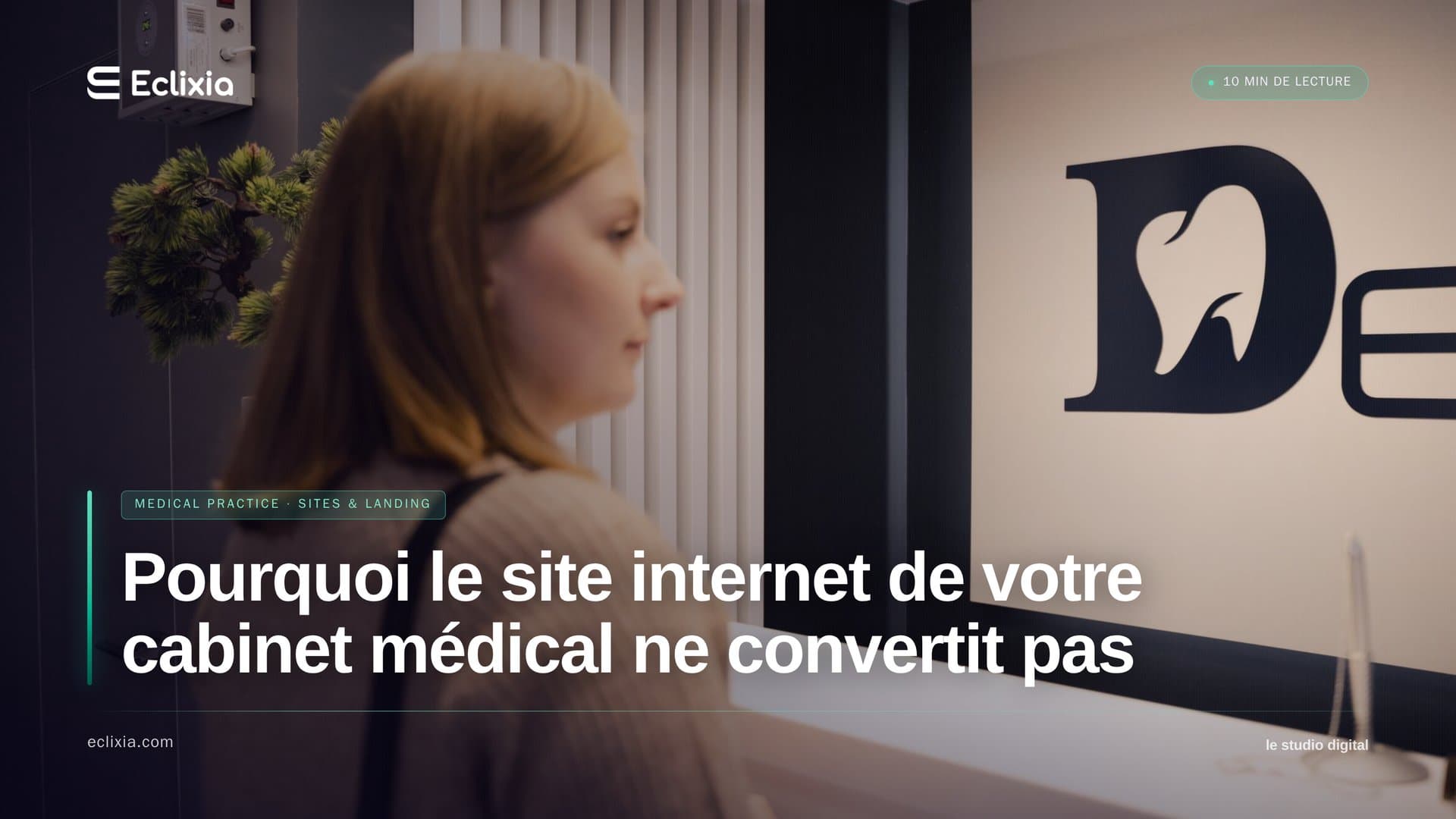 site internet cabinet médical qui ne convertit pas - Pourquoi le site internet de votre cabinet médical ne convertit pas