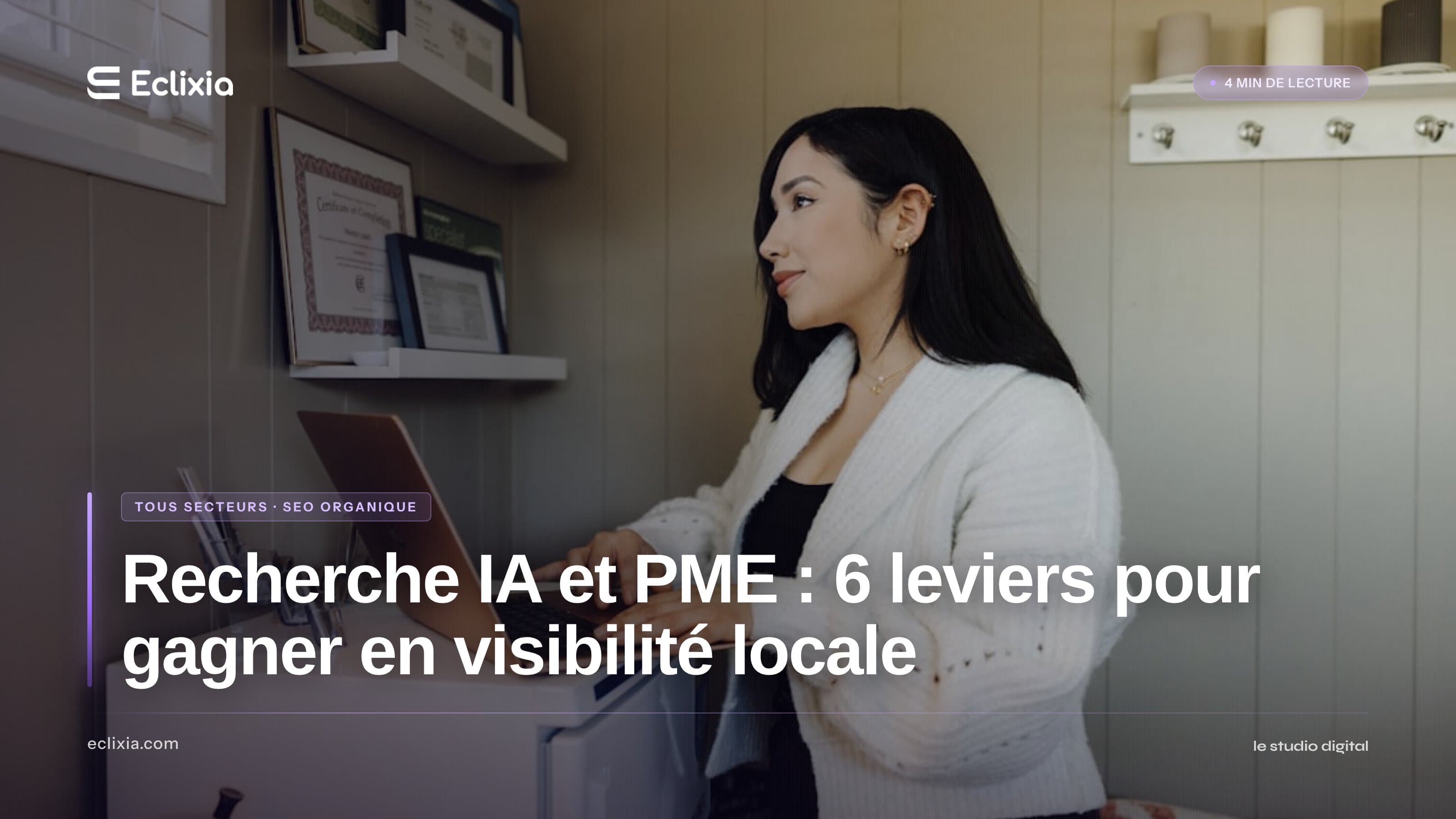 Recherche IA et PME : 6 leviers pour gagner en visibilité locale - Recherche IA et PME : 6 leviers pour gagner en visibilité locale