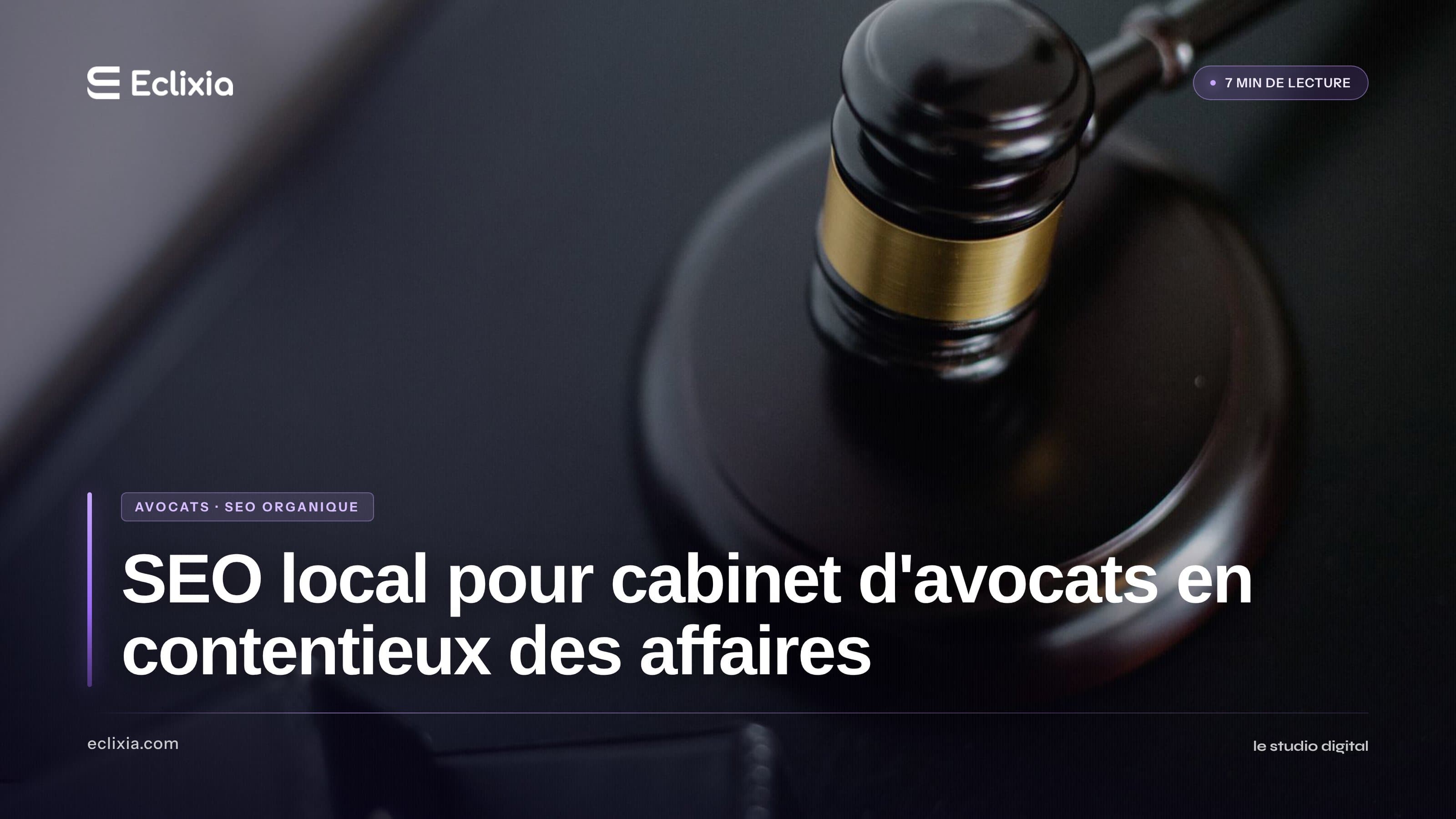 SEO local pour cabinet d'avocats en contentieux des affaires - SEO local pour cabinet d'avocats en contentieux des affaires