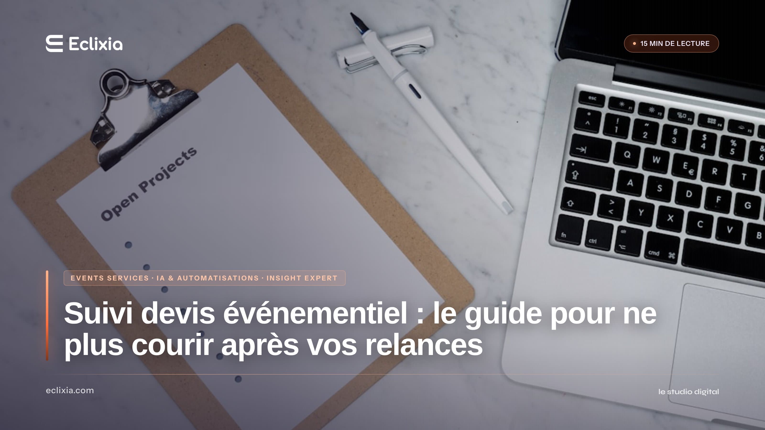 Suivi devis événementiel : le guide pour ne plus courir après vos relances - Suivi devis événementiel : le guide pour ne plus courir après vos relances