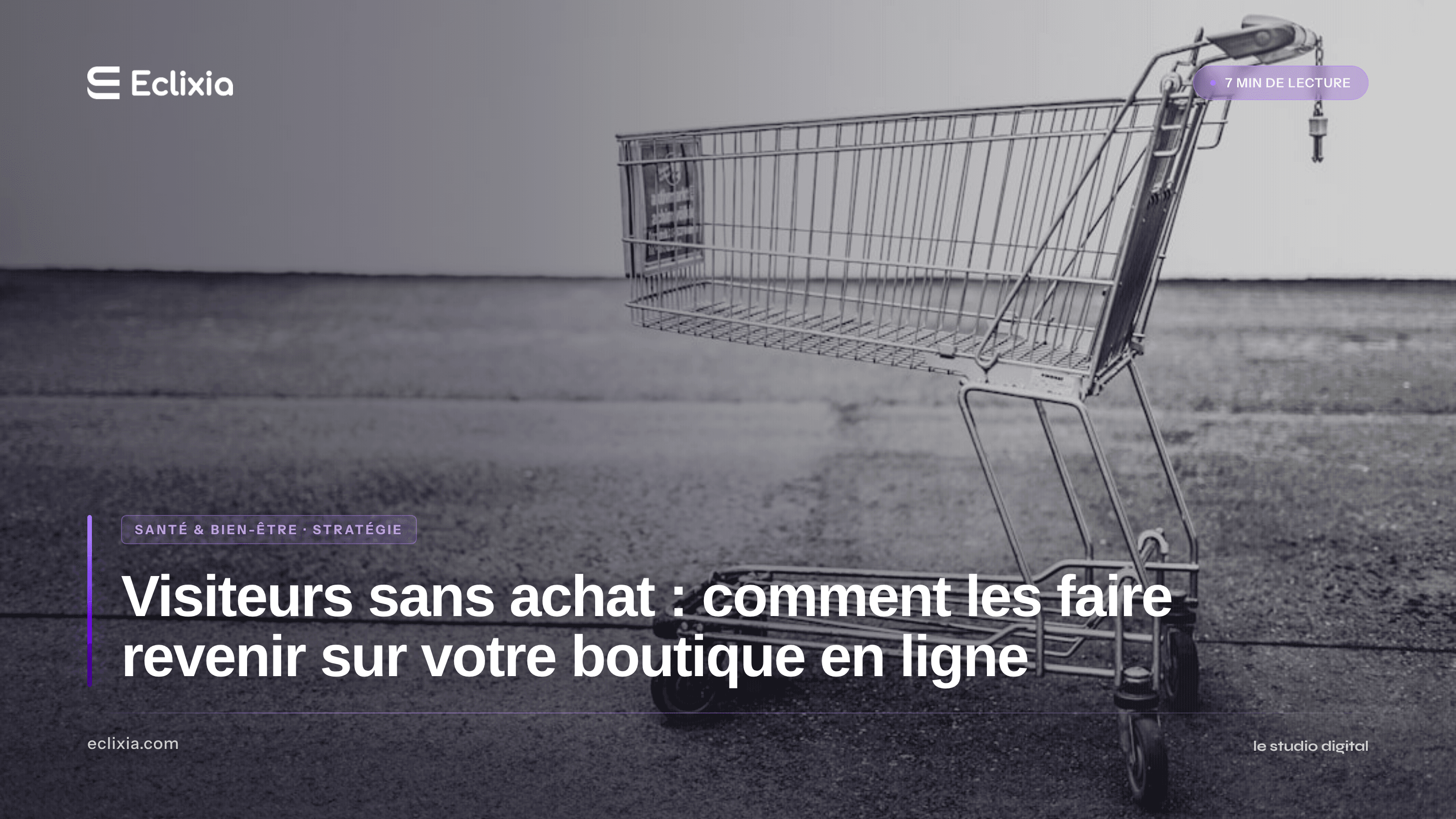 relancer visiteurs boutique en ligne qui n'ont pas acheté stratégie e-commerce - Visiteurs sans achat : comment les faire revenir sur votre boutique en ligne