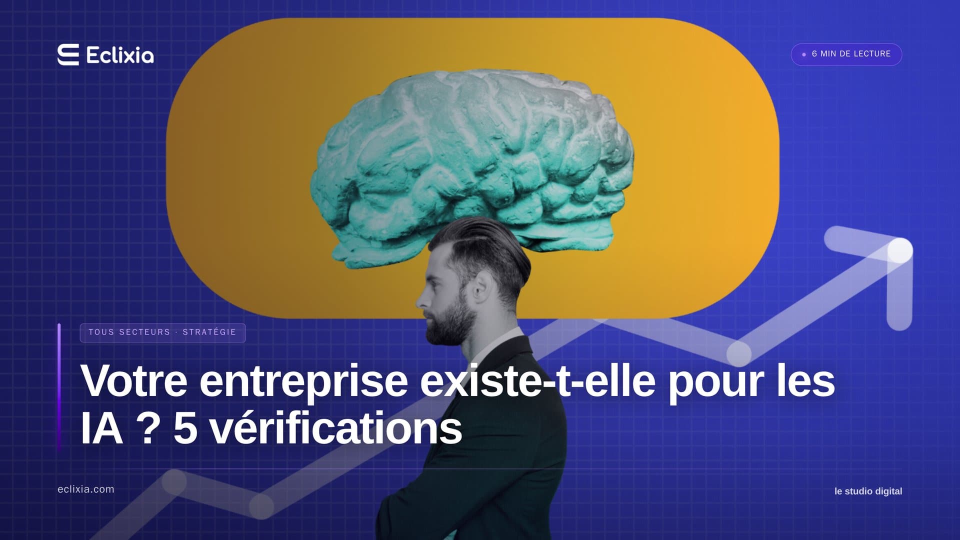 visibilité marque intelligence artificielle - Votre entreprise existe-t-elle pour les IA ? 5 vérifications