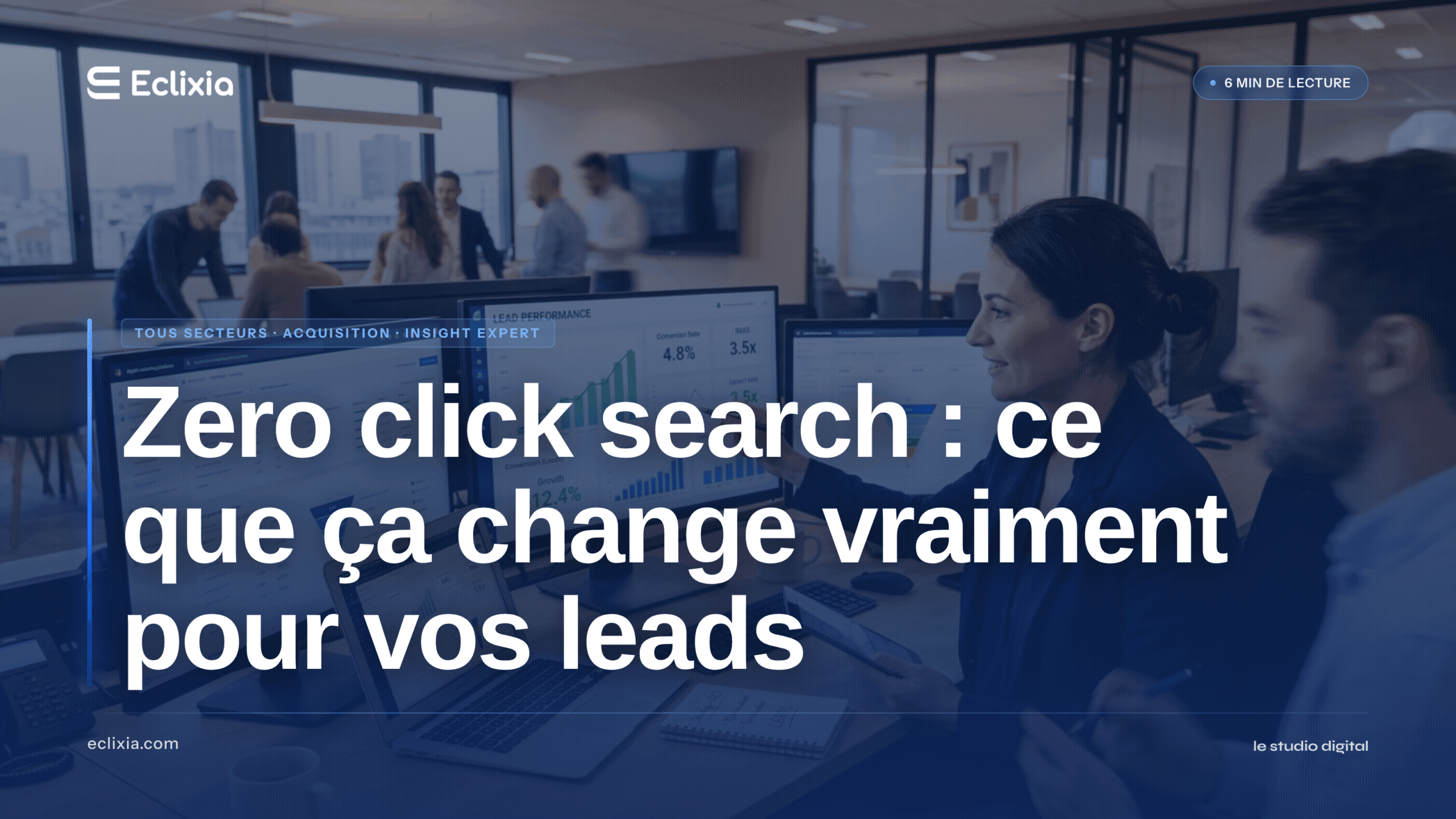 zero click search PME - Zero click search : ce que ça change vraiment pour vos leads