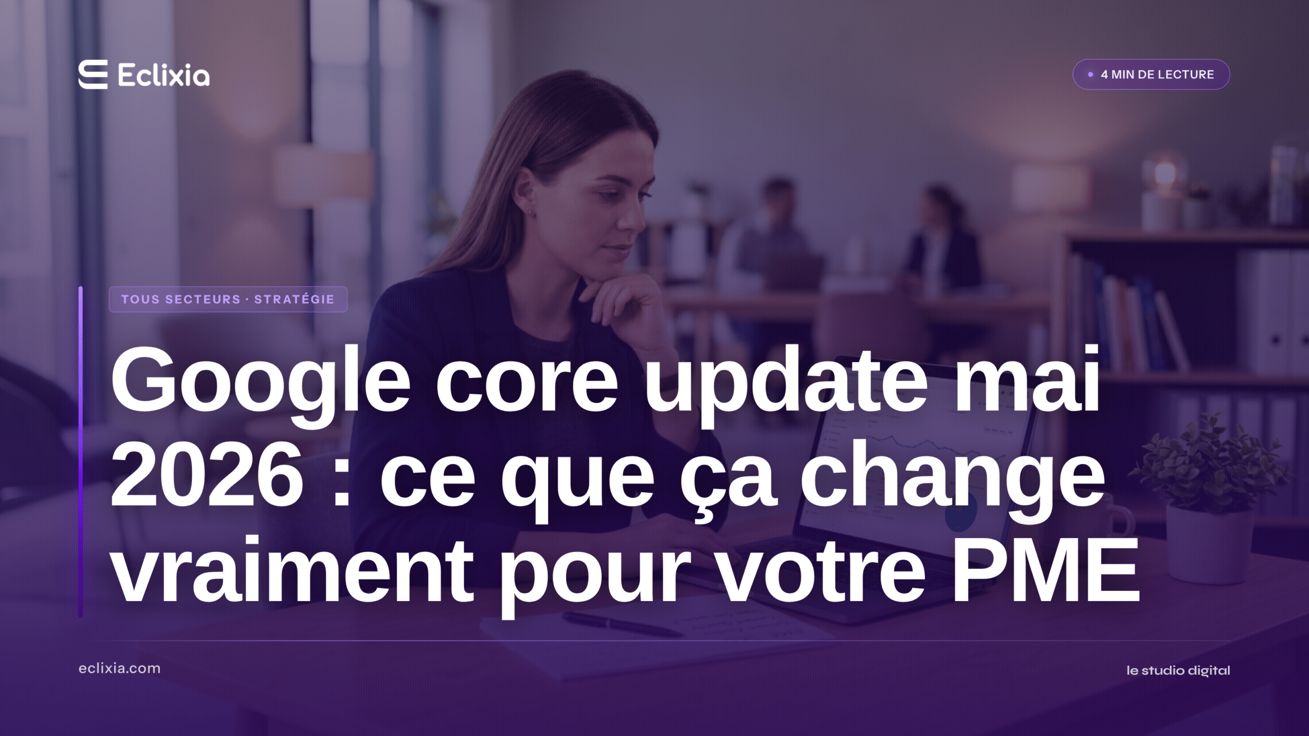 Google core update — impact SEO PME - Google core update mai 2026 : ce que ça change vraiment pour votre PME