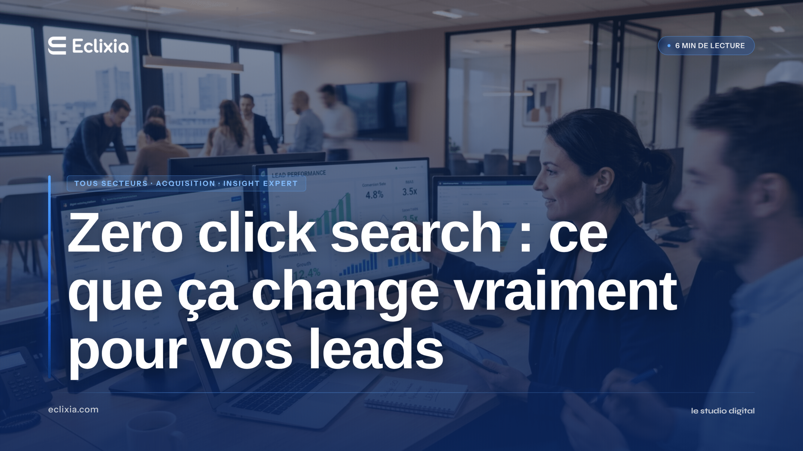 zero click search PME - Zero click search : ce que ça change vraiment pour vos leads